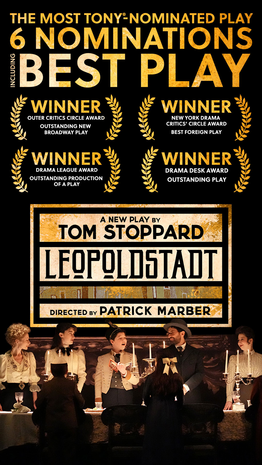 Leopoldstadt | Most Nominated New Broadway Play - Outer Critics Circle Awards | Outstanding Production of a Play | Drama League Award Nominee
